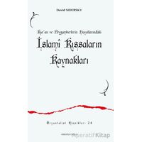 Kur’an ve Peygamberlerin Hayatlarındaki İslami Kıssaların Kaynakları