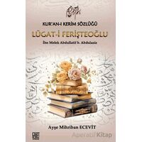 Kur’an-ı Kerim Sözlüğü Lügat-i Ferişteoğlu - Ayşe Mihriban Ecevit - Palet Yayınları