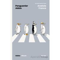 Penguenler Adası - Anatole France - Dedalus Kitap