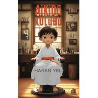 Aikido Kulübü - Hakan Yel - Orman Kitap