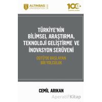 Türkiyenin Bilimsel Araştırma, Teknoloji Geliştirme ve İnovasyon Serüveni
