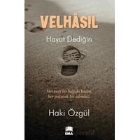 Velhasıl - Haki Özgül - Ema Kitap