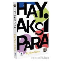 Hay Aksi Para - Tayfun Kaya - Da Vinci Publishing