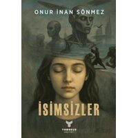 İsimsizler - Onur İnan Sönmez - Theseus Yayınevi