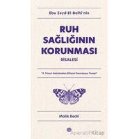 Ebu Zeyd el-Belhi’nin Ruh Sağlığının Korunması Risalesi - Malik Bedri - Mahya Yayınları
