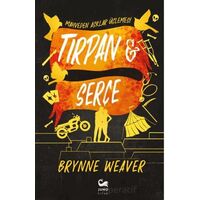 Tırpan & Serçe - Brynne Weaver - Juno Kitap