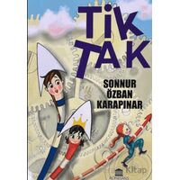 Tik Tak - Sonnur Özban Karapınar - Rönesans Yayınları