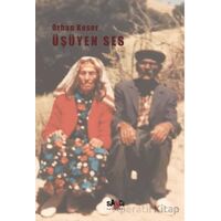Üşüyen Ses - Orhan Keser - Sancı Yayınları