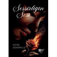 Sessizliğin Sesi - Müge Demirkılıç - Servet Yayınevi