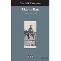Havuz Başı - Sait Faik Abasıyanık - Yapı Kredi Yayınları