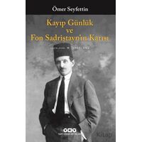 Kayıp Günlük ve Fon Sadriştayn’ın Karısı - Ömer Seyfettin - Yapı Kredi Yayınları