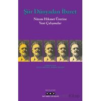 Şiir Dünyadan İbaret - Kolektif - Yapı Kredi Yayınları
