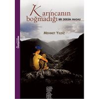 Karıncanın Boğmadığı : Bir Dersim Masalı - Mehmet Yıldız - Chiviyazıları Yayınevi