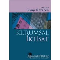 Kurumsal İktisat - Kolektif - İmge Kitabevi Yayınları