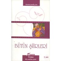 Karacaoğlan Bütün Şiirleri - Akvaryum Türk Klasikleri