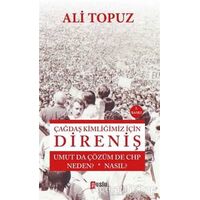 Çağdaş Kimliğimiz İçin Direniş - Ali Topuz - Puslu Yayıncılık
