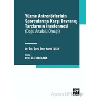 Yüzme Antrenörlerinin Sporcularına Karşı Davranış Tarzlarının İncelenmesi