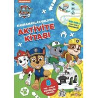 PAW Patrol - Kahramanlar Geliyor Aktivite Kitabı - Spin Master Paw - Beta Kids