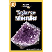National Geographic Kids - Taşlar ve Mineraller - Kathleen Weidner Zoehfeld - Beta Kids