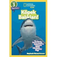 National Geographic Kids - Köpek Balıkları! - Stephanie Warren Drimmer - Beta Kids