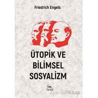 Ütopik ve Bilimsel Sosyalizm - Friedrich Engels - Sarmal Kitabevi