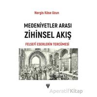 Medeniyetler Arası Zihinsel Akış - Kolektif - Urzeni Yayıncılık