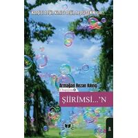 Şiirimsi...n - Armağan Rezan Kılınç - Ateş Yayınları