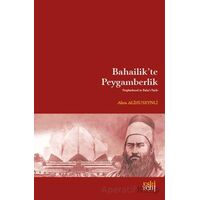 Bahailik’te Peygamberlik - Alisa Alihuseynli - Eski Yeni Yayınları