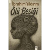 Ölü Beşiği - İbrahim Yıldırım - Memento Mori