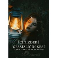 İçinizdeki Sessizliğin Sesi - Arda Umut Türkmenoğlu - Memento Mori
