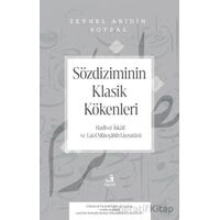 So¨zdiziminin Klasik Ko¨kenleri -Hatib el-I·ska^fi ve Lafzı Mu¨tes¸abih Literatu¨ru¨