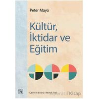 Kültür, İktidar ve Eğitim - Peter Mayo - Töz Yayınları