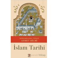 İslam Tarihi - Şehbenderzade Filibeli Ahmet Hilmi - Panama Yayıncılık