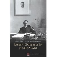 Joseph Goebbelsin Hatıraları - Joseph Goebbels - Panama Yayıncılık