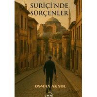 Suriçi’nde Sürçenler - Osman Akyol - Liman Yayınevi