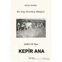 Kepir Ana - Atalay Budakçı - İkinci Adam Yayınları