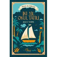 İki Yıl Okul Tatili - Jules Verne - Tulu Kitap