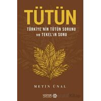Tütün - Metin Ünal - Yeditepe Akademi