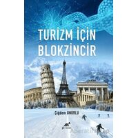 Turizm İçin Blokzincir - Çiğdem Unurlu - Paradigma Akademi Yayınları