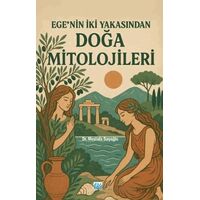 Ege’nin İki Yakasından Doğa Mitolojileri - Mustafa Başoğlu - Su Yayınevi