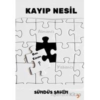 Kayıp Nesil - Sündüs Şahin - Cinius Yayınları