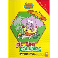 Kral Şakir - Fil Gibi Eğlence Boyama Kitabı- 1 - Kolektif - Eksik Parça Yayınları