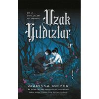 Uzak Yıldızlar - Marissa Meyer - Artemis Yayınları