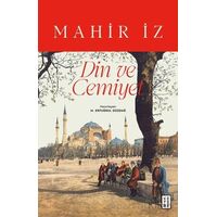 Din ve Cemiyet - Mahir İz - Ketebe Yayınları