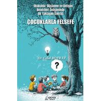 Çocuklarla Felsefe - Celal Boyraz - Serüven Yayınevi