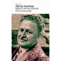 Nâzım Hikmet Şiirinde Özne Sorunsalı - Alptuğ Topaktaş - Ebabil Yayınları