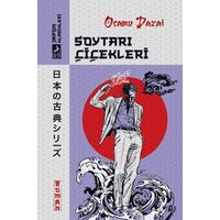 Soytarı Çiçekleri - Osamu Dazai - Ren Kitap