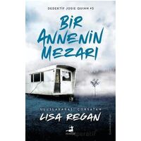 Bir Annenin Mezarı - Lisa Regan - Olimpos Yayınları