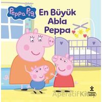 Peppa Pıg - En Büyük Abla Peppa - Kolektif - Doğan Çocuk