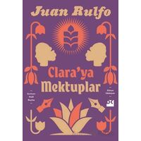 Claraya Mektuplar - Juan Rulfo - Doğan Kitap